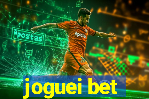 joguei bet